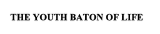 THE YOUTH BATON OF LIFE logo