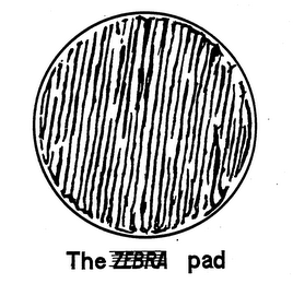 THE ZEBRA PAD