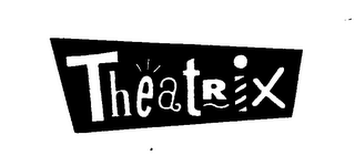 THEATRIX