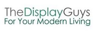 THEDISPLAYGUYS FOR YOUR MODERN LIVING logo