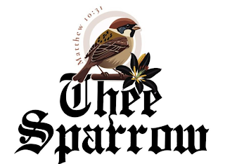 THEE SPARROW MATTHEW 10:31 logo