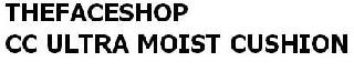 THEFACESHOP CC ULTRA MOIST CUSHION logo