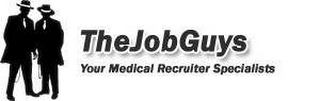 THEJOBGUYS YOUR MEDICAL RECRUITER SPECIALISTS logo
