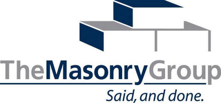 THEMASONRYGROUP SAID, AND DONE. logo