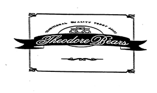 THEODORE BEARS TRADITIONAL QUALITY TEDDY BEARS logo