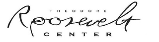 THEODORE ROOSEVELT CENTER logo