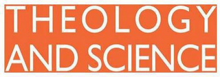 THEOLOGY AND SCIENCE logo