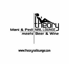 THEORY NAIL LOUNGE MANI & PEDI MEETS BEER & WINE WWW.THEORYNAILLOUNGE.COM logo