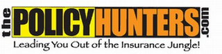 THEPOLICYHUNTERS.COM - LEADING YOU OUT OF THE INSURANCE JUNGLE! logo