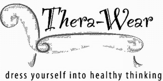 THERA-WEAR DRESS YOURSELF INTO HEALTHY THINKING logo