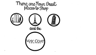 THERE ARE FOUR GREAT PLACES TO SHOP AND THE MAY COAT COMPANY logo