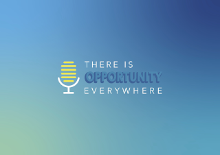 THERE IS OPPORTUNITY EVERYWHERE logo