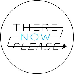 THERE NOW PLEASE logo