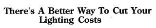 THERE'S A BETTER WAY TO CUT YOUR LIGHTING COSTS logo