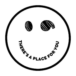 THERE'S A PLACE FOR YOU; logo