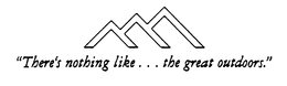"THERE'S NOTHING LIKE . . . THE GREAT OUTDOORS." logo