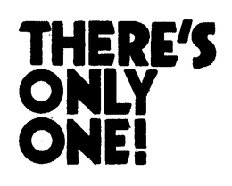 THERE'S ONLY ONE! logo