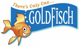 THERE'S ONLY ONE . . . GOLDFISCH logo