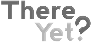 THEREYET? logo