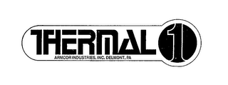 THERMAL 1 ARMCOR INDUSTRIES, INC.  DELMONT, PA logo