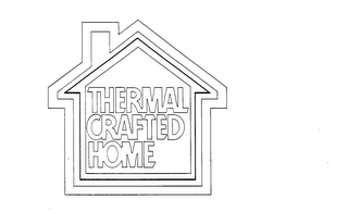 THERMAL CRAFTED HOME