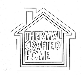THERMAL CRAFTED HOME