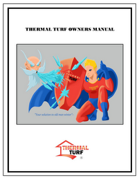 THERMAL TURF THERMAL MAN "YOUR SOLUTION TO OLD MAN WINTER" ~ logo
