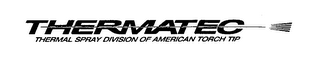 THERMATEC THERMAL SPRAY DIVISION OF AMERICAN TORCH TIP logo