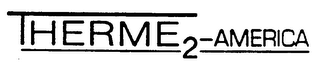 THERME 2-AMERICA logo