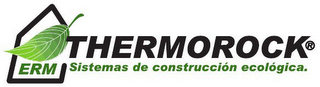 THERMOROCK ERM SISTEMAS DE CONSTRUCCION ECOLOGICA logo