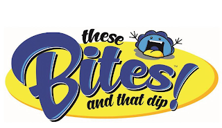 THESE BITES AND THAT DIP! logo