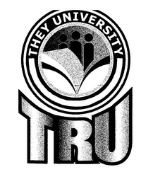 THEY UNIVERSITY TRU logo