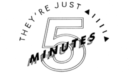 THEY'RE JUST 5 MINUTES logo