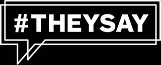 #THEYSAY logo