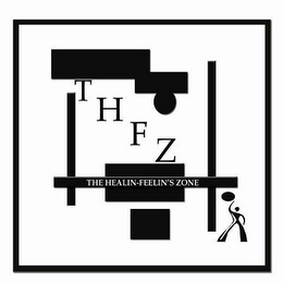 THFZ THE HEALIN-FEELIN'S ZONE logo