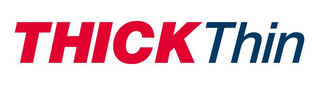 THICK THIN logo
