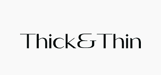 THICK&THIN logo