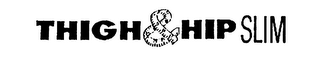 THIGH & HIP SLIM logo