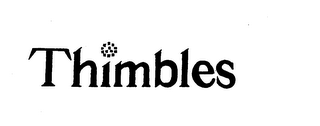 THIMBLES