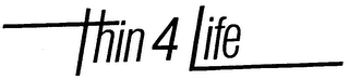 THIN 4 LIFE logo