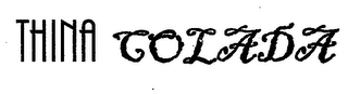 THINA COLADA logo