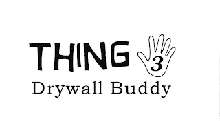 THING 3 DRYWALL BUDDY logo