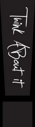 THINK ABOUT IT logo