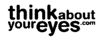 THINK ABOUT YOUR EYES.COM logo