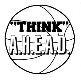 "THINK" A.H.E.A.D. logo
