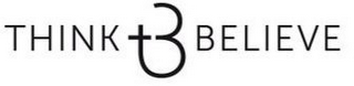 THINK +B BELIEVE logo
