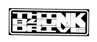 THINK B4U DRINK & DRIVE logo