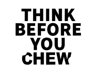 THINK BEFORE YOU CHEW logo