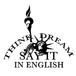 THINK DREAM SAY IT IN ENGLISH logo