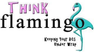 THINK FLAMINGO KEEPING YOUR BITS UNDER WRAP logo